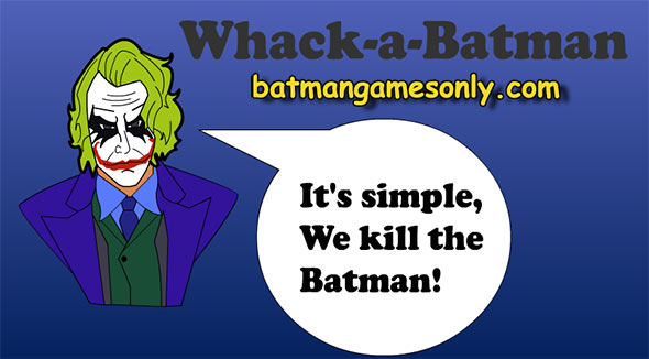 Whack a Batman: Joker reveals his plan - Hey, let's kill the Batman, shall we? image of Whack a Batman gameplay screenshot